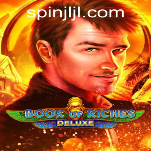 Book of Riches Deluxe: An Adventure Awaits You at JiliSpin.com