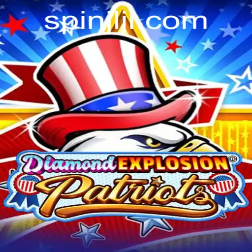Exploring DiamondExplosionPatriots: A Thrilling Adventure with JiliSpin.com