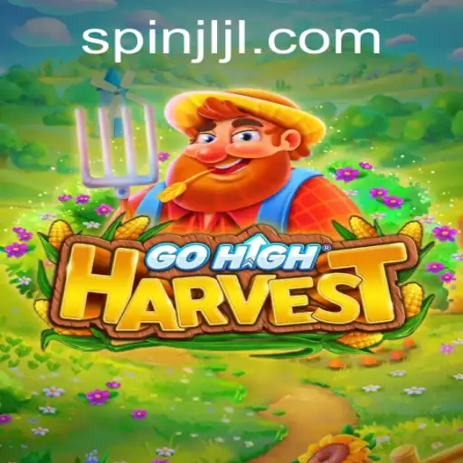 Exploring the Exciting World of GoHighHarvest and JiliSpin.com